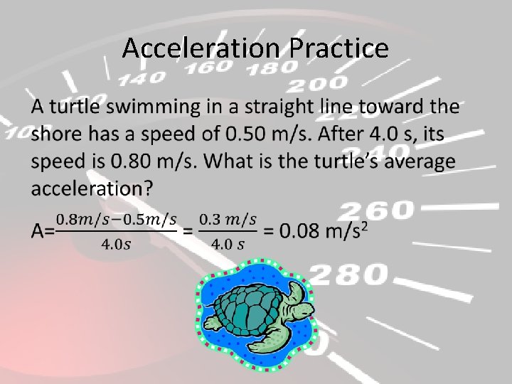 Acceleration Practice • 