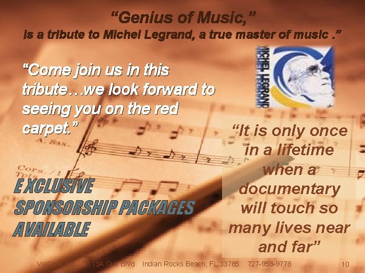 “Genius of Music, ” is a tribute to Michel Legrand, a true master of