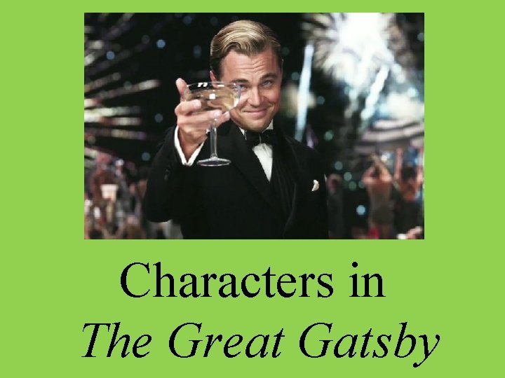 Characters in The Great Gatsby 