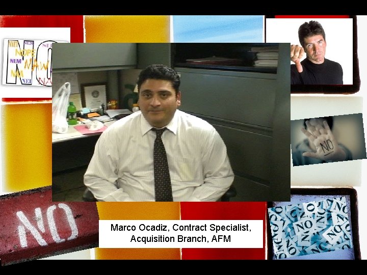 make an offer Marco Ocadiz, Contract Specialist, Acquisition Branch, AFM make an offer Marco Ocadiz, Contract Specialist, Acquisition Branch, AFM