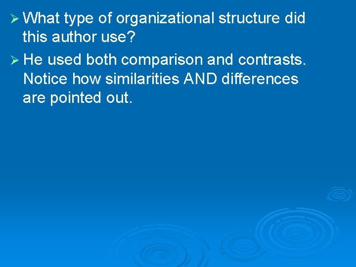 Ø What type of organizational structure did this author use? Ø He used both