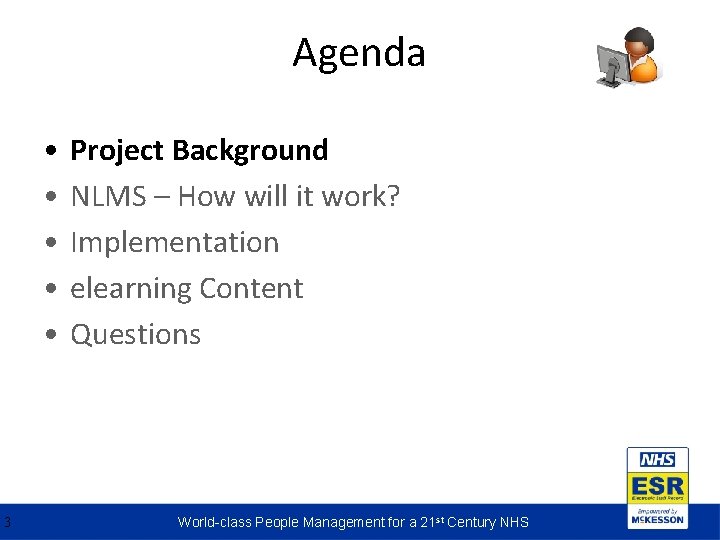 Agenda • • • 3 Project Background NLMS – How will it work? Implementation