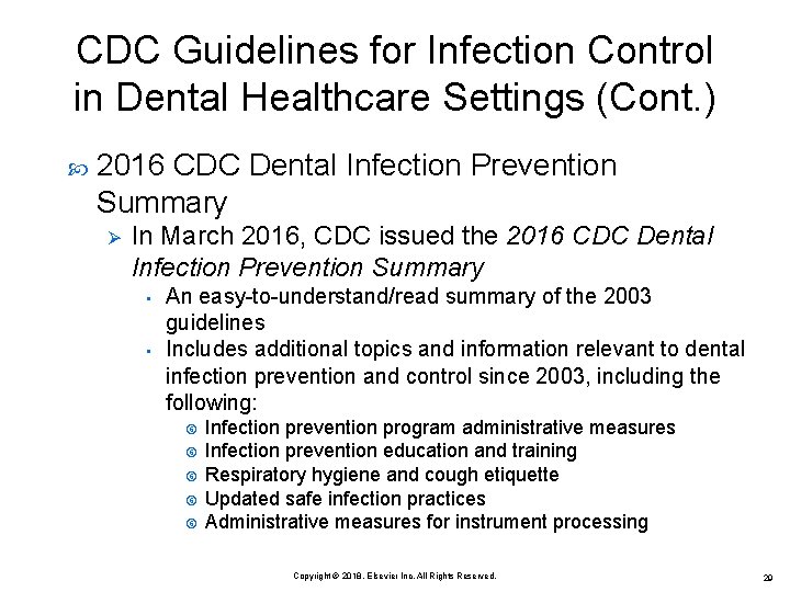 CDC Guidelines for Infection Control in Dental Healthcare Settings (Cont. ) 2016 CDC Dental