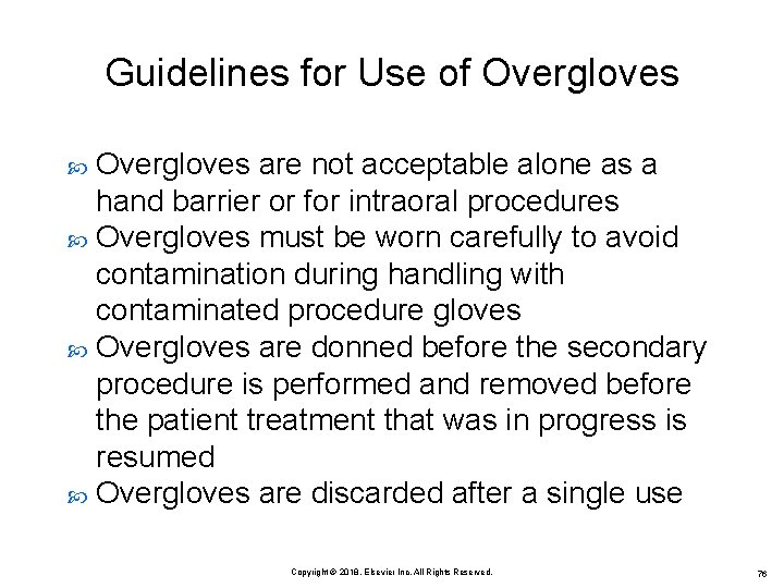 Guidelines for Use of Overgloves are not acceptable alone as a hand barrier or