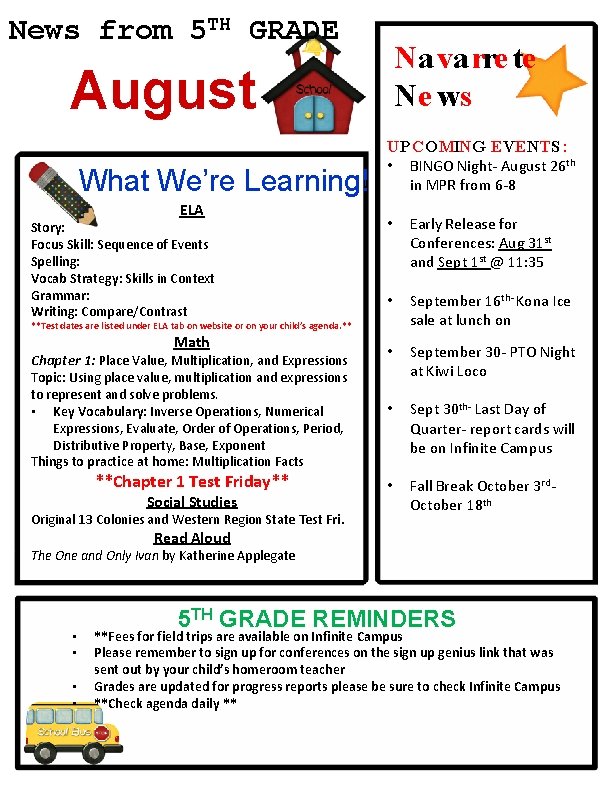 News from 5 TH GRADE Navarre te Ne ws August UPCOMING EVENTS : What