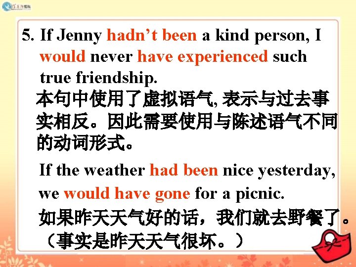 5. If Jenny hadn’t been a kind person, I would never have experienced such