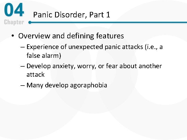 Panic Disorder, Part 1 • Overview and defining features – Experience of unexpected panic