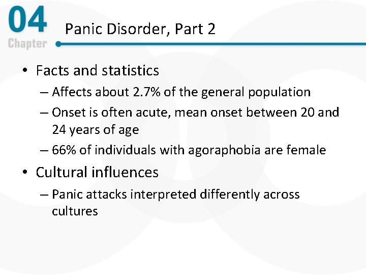 Panic Disorder, Part 2 • Facts and statistics – Affects about 2. 7% of