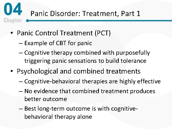 Panic Disorder: Treatment, Part 1 • Panic Control Treatment (PCT) – Example of CBT