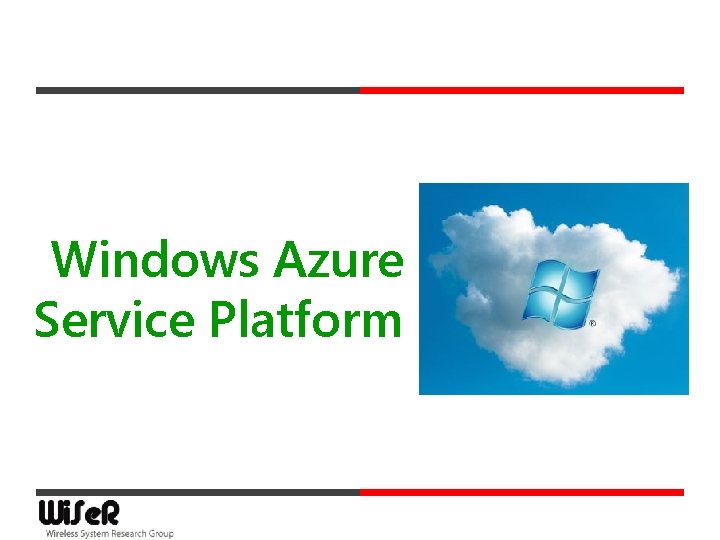Windows Azure Service Platform 