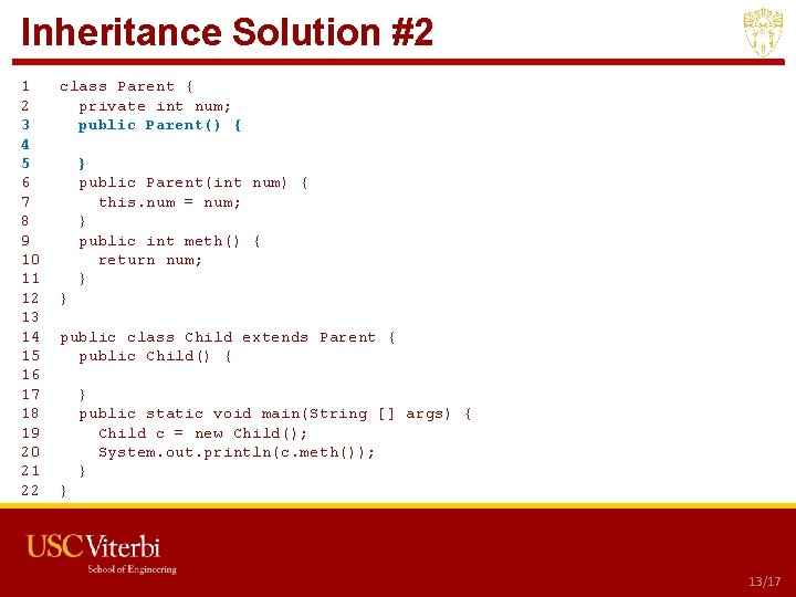 Inheritance Solution #2 1 2 3 4 5 6 7 8 9 10 11 Inheritance Solution #2 1 2 3 4 5 6 7 8 9 10 11
