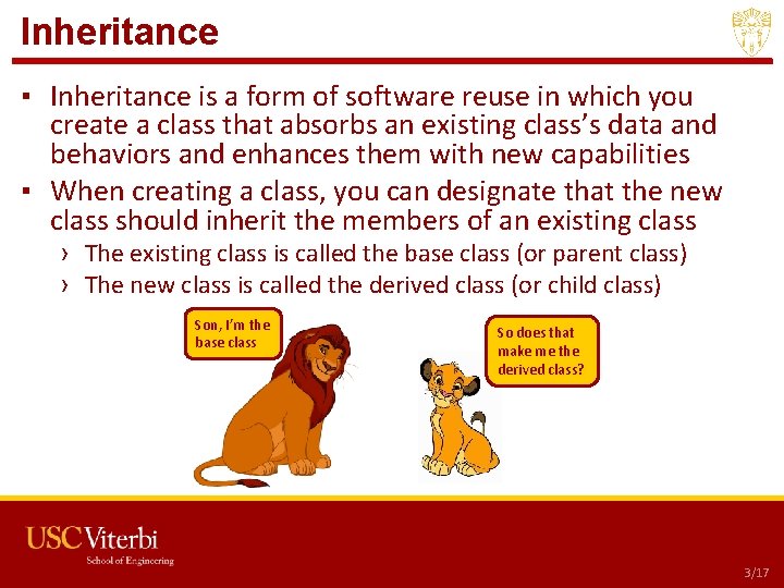 Inheritance ▪ Inheritance is a form of software reuse in which you create a Inheritance ▪ Inheritance is a form of software reuse in which you create a
