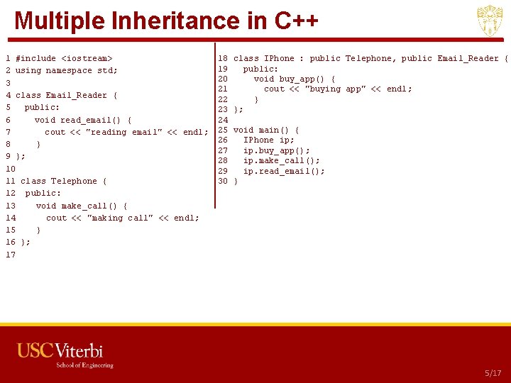 Multiple Inheritance in C++ 1 #include <iostream> 2 using namespace std; 3 4 class Multiple Inheritance in C++ 1 #include <iostream> 2 using namespace std; 3 4 class