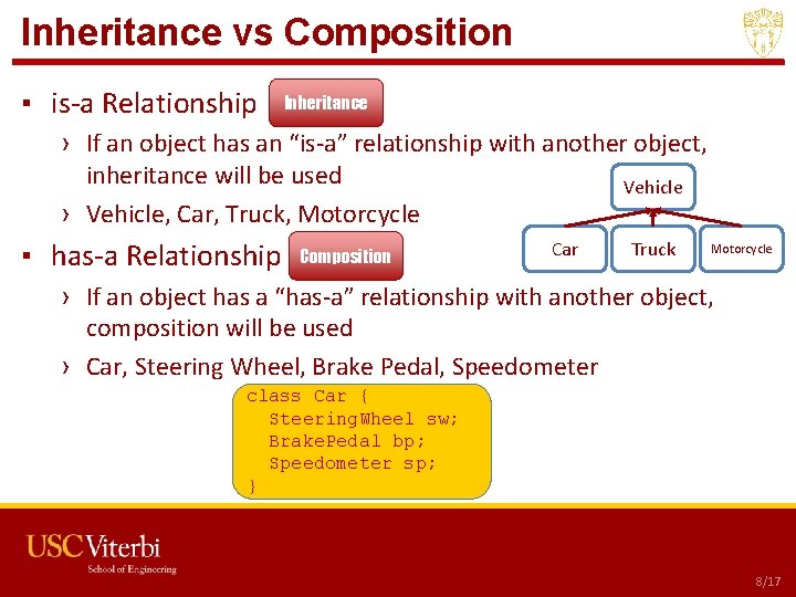 Inheritance vs Composition ▪ is-a Relationship Inheritance › If an object has an “is-a” Inheritance vs Composition ▪ is-a Relationship Inheritance › If an object has an “is-a”