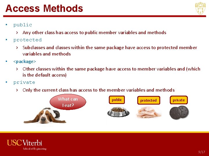 Access Methods ▪ ▪ public › Any other class has access to public member Access Methods ▪ ▪ public › Any other class has access to public member