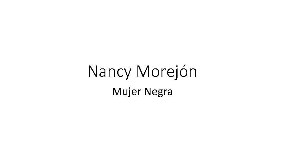 Nancy Morejón Mujer Negra 