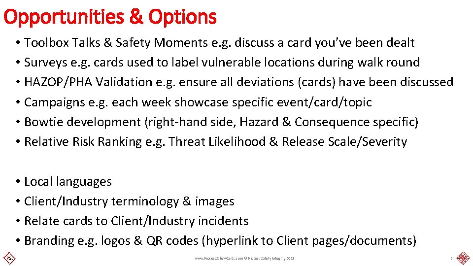 Opportunities & Options • Toolbox Talks & Safety Moments e. g. discuss a card Opportunities & Options • Toolbox Talks & Safety Moments e. g. discuss a card