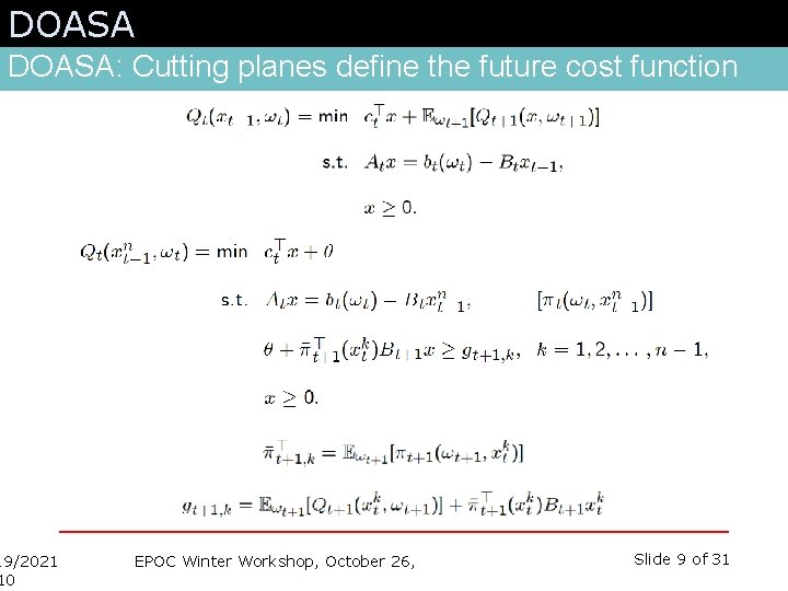 DOASA: Cutting planes define the future cost function 19/2021 10 EPOC Winter Workshop, October