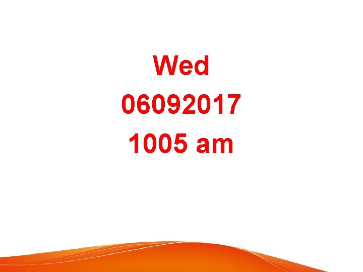 Wed 06092017 1005 am 