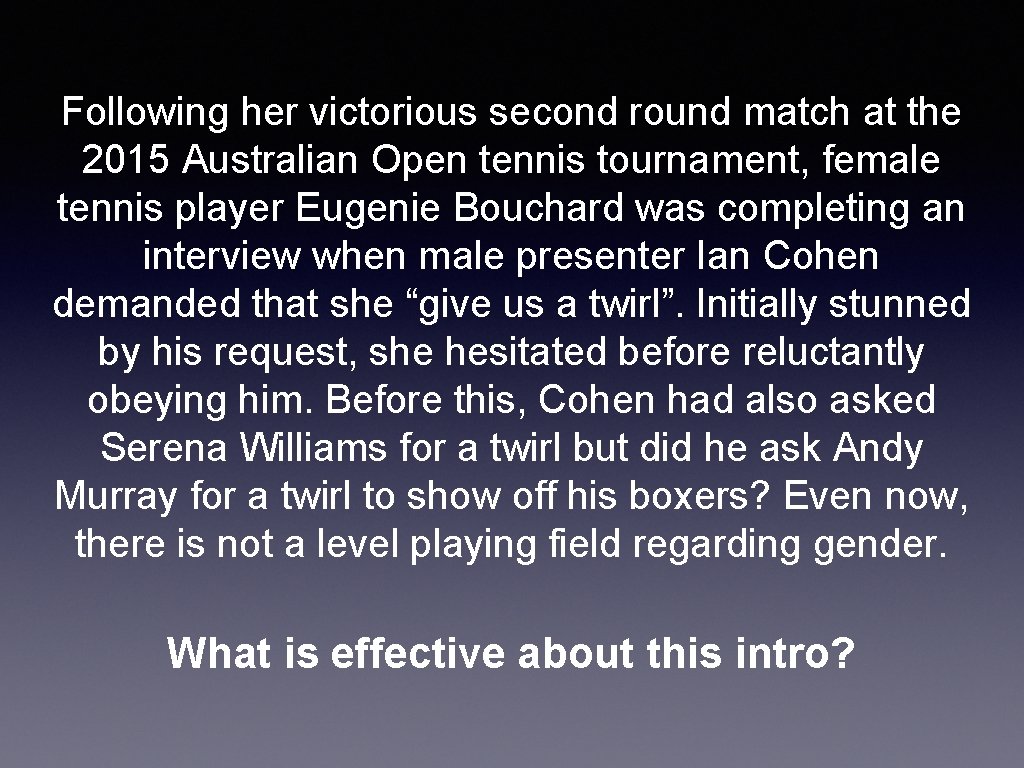 Following her victorious second round match at the 2015 Australian Open tennis tournament, female