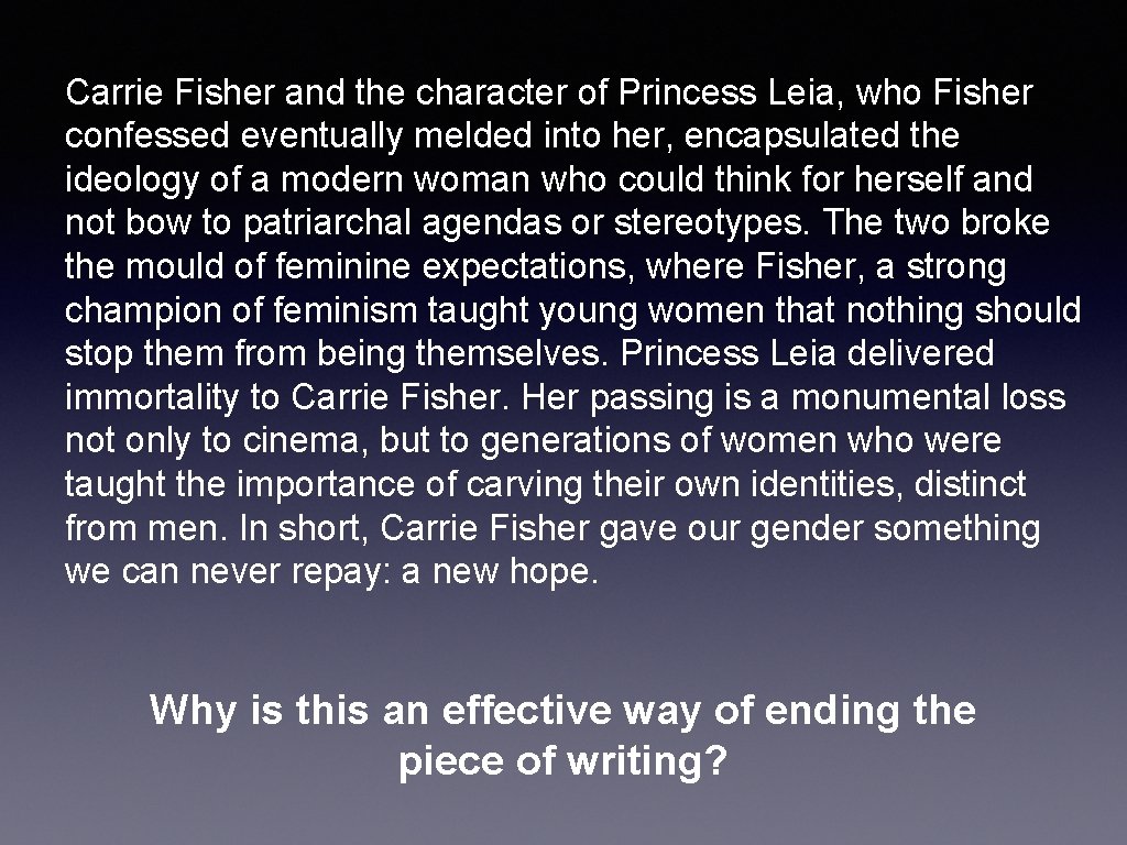 Carrie Fisher and the character of Princess Leia, who Fisher confessed eventually melded into