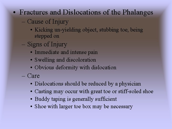  • Fractures and Dislocations of the Phalanges – Cause of Injury • Kicking