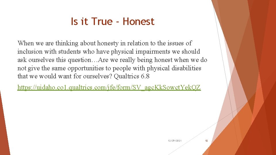 Is it True - Honest When we are thinking about honesty in relation to Is it True - Honest When we are thinking about honesty in relation to