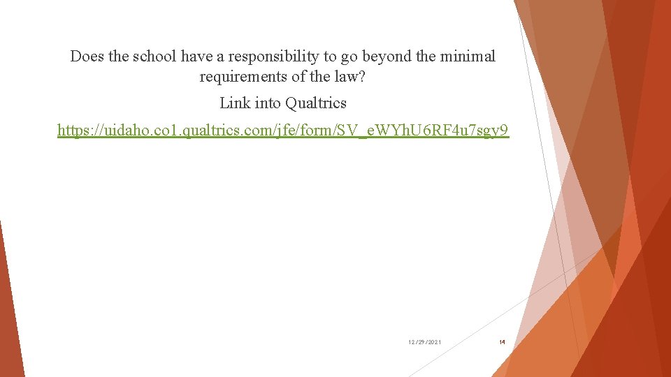 Does the school have a responsibility to go beyond the minimal requirements of the Does the school have a responsibility to go beyond the minimal requirements of the