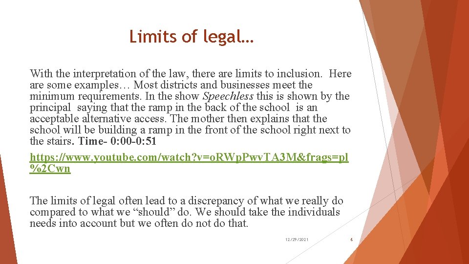 Limits of legal… With the interpretation of the law, there are limits to inclusion. Limits of legal… With the interpretation of the law, there are limits to inclusion.