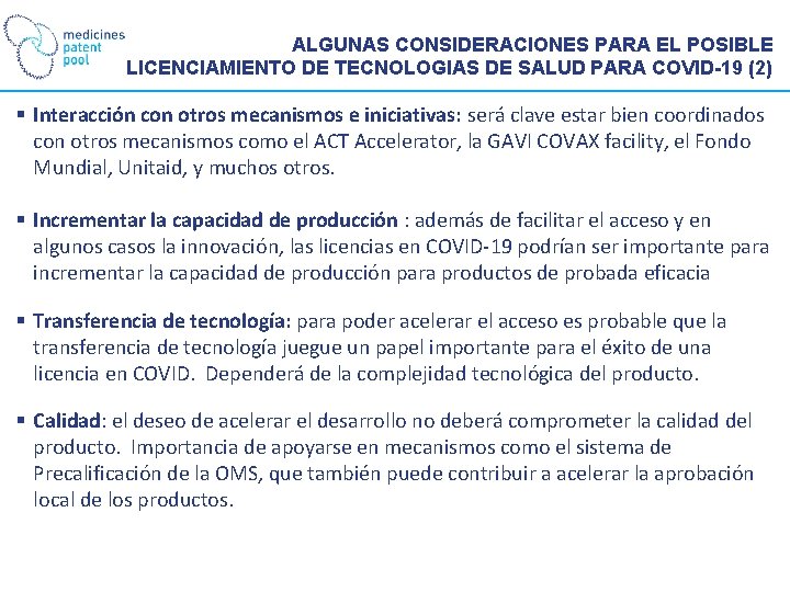 ALGUNAS CONSIDERACIONES PARA EL POSIBLE LICENCIAMIENTO DE TECNOLOGIAS DE SALUD PARA COVID-19 (2) §