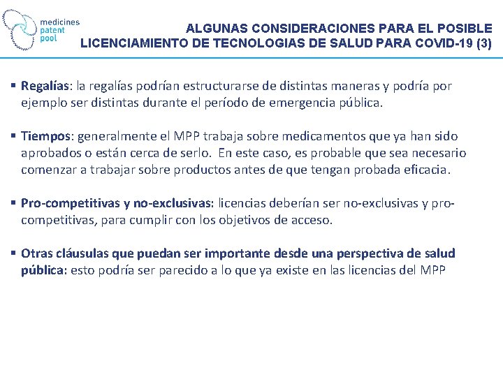 ALGUNAS CONSIDERACIONES PARA EL POSIBLE LICENCIAMIENTO DE TECNOLOGIAS DE SALUD PARA COVID-19 (3) §