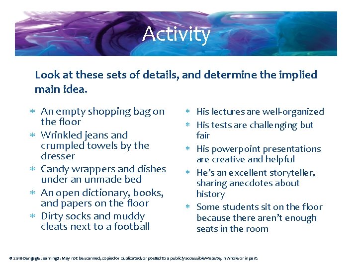 Activity Look at these sets of details, and determine the implied main idea. An