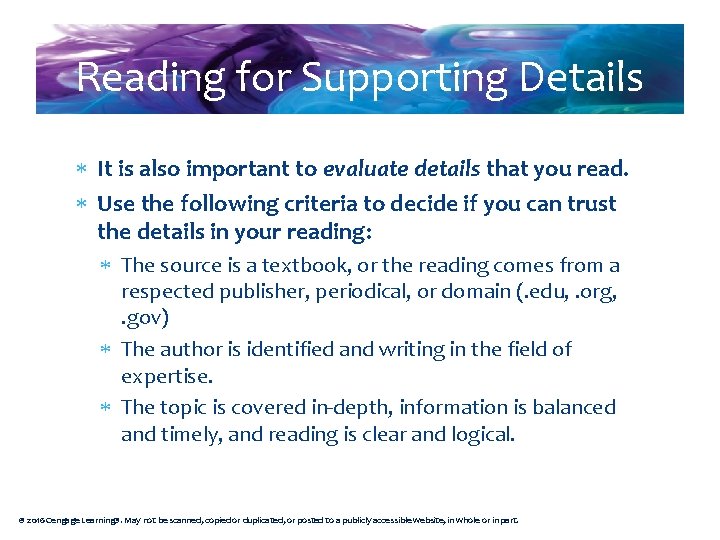 Reading for Supporting Details It is also important to evaluate details that you read.