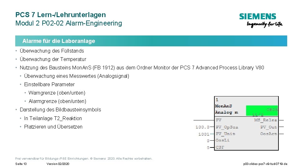 PCS 7 Lern-/Lehrunterlagen Modul 2 P 02 -02 Alarm-Engineering Alarme für die Laboranlage •