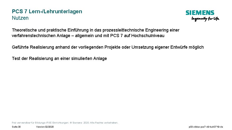 PCS 7 Lern-/Lehrunterlagen Nutzen Theoretische und praktische Einführung in das prozessleittechnische Engineering einer verfahrenstechnischen