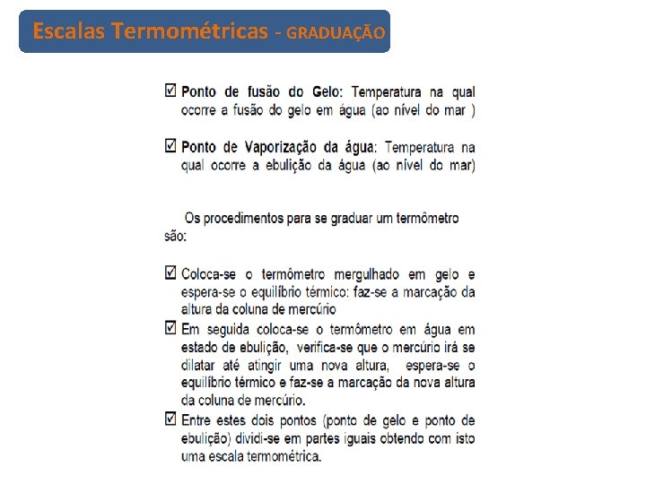 Escalas Termométricas - GRADUAÇÃO 