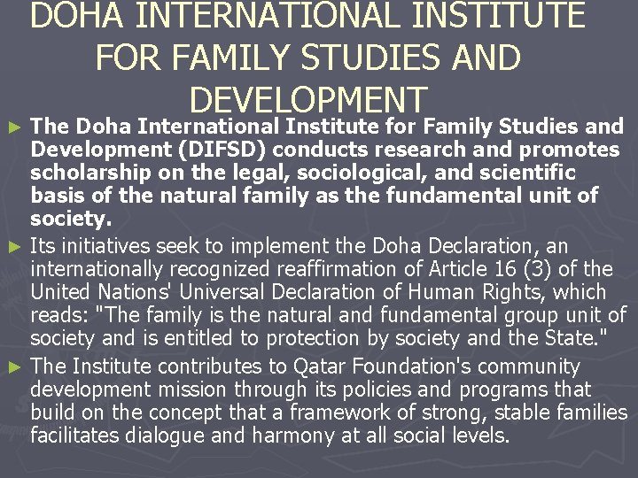 DOHA INTERNATIONAL INSTITUTE FOR FAMILY STUDIES AND DEVELOPMENT The Doha International Institute for Family