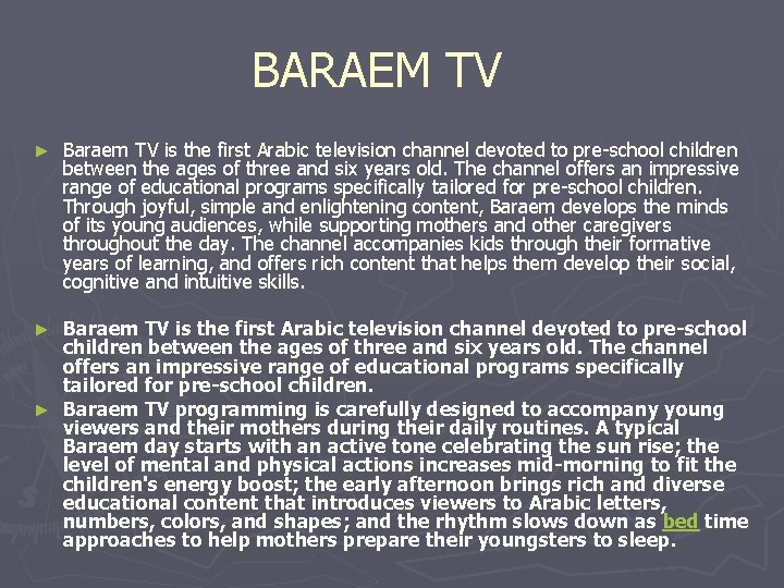 BARAEM TV ► Baraem TV is the first Arabic television channel devoted to pre-school
