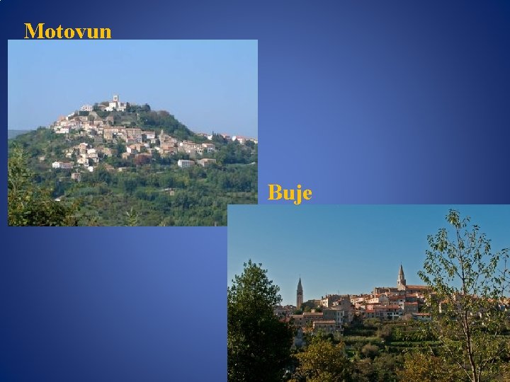 Motovun Buje 