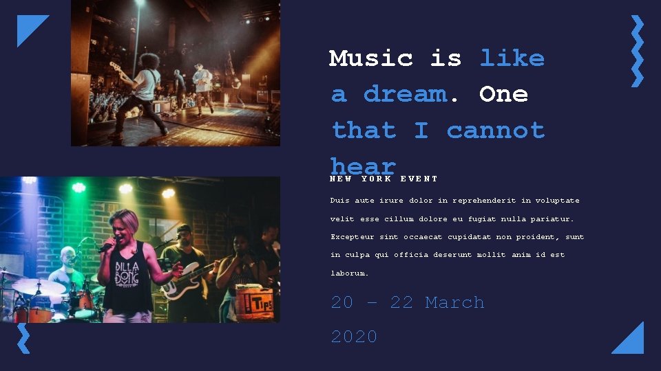 Music is like a dream. One that I cannot hear NEW YORK EVENT Duis