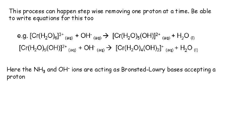 This process can happen step wise removing one proton at a time. Be able This process can happen step wise removing one proton at a time. Be able