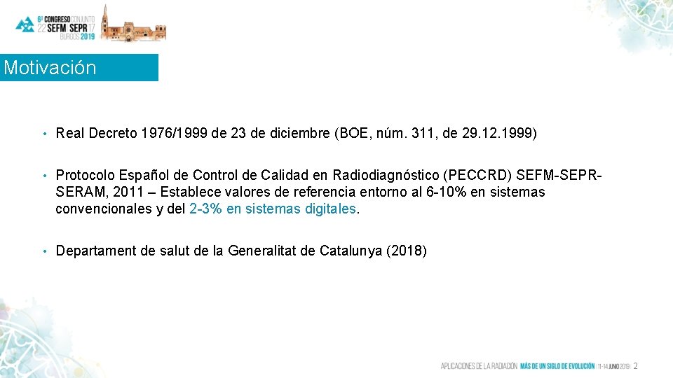 Motivación • Real Decreto 1976/1999 de 23 de diciembre (BOE, núm. 311, de 29.