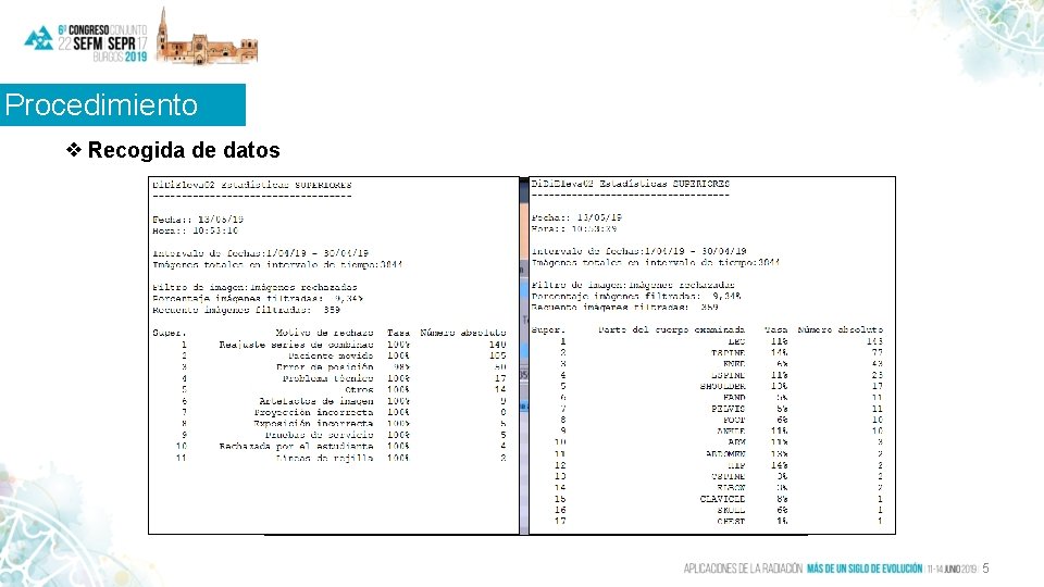 Procedimiento ❖ Recogida de datos 5 