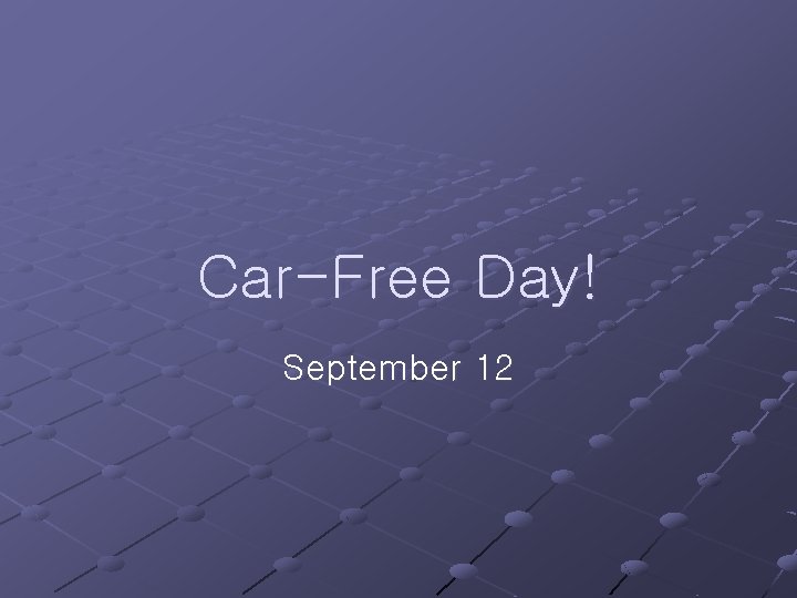 Car-Free Day! September 12 