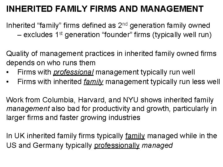 INHERITED FAMILY FIRMS AND MANAGEMENT Inherited “family” firms defined as 2 nd generation family