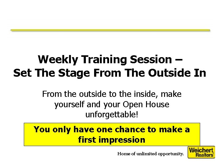 Weekly Training Session – Set The Stage From The Outside In From the outside