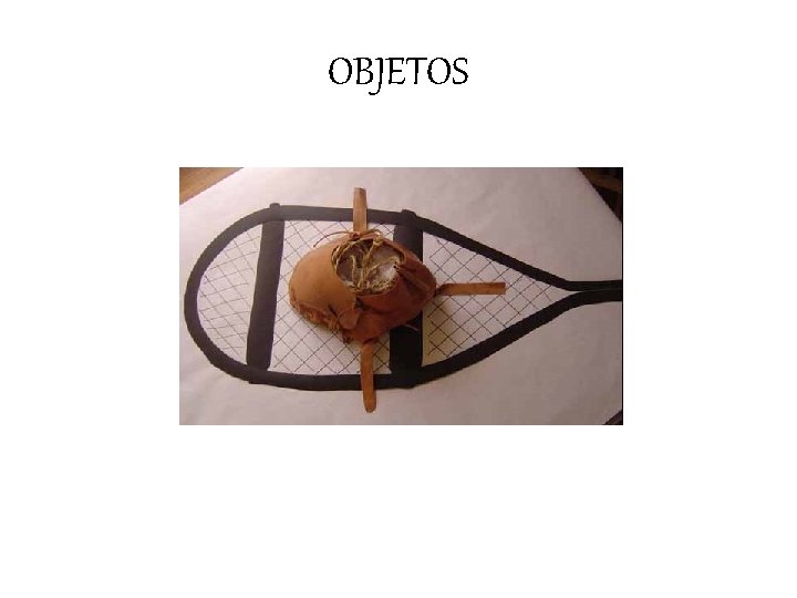 OBJETOS 