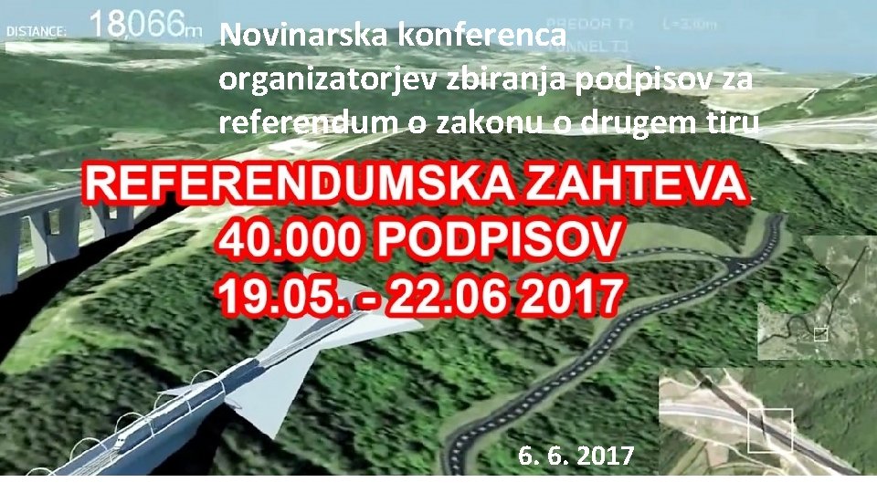 Novinarska konferenca organizatorjev zbiranja podpisov za referendum o zakonu o drugem tiru 6. 6.