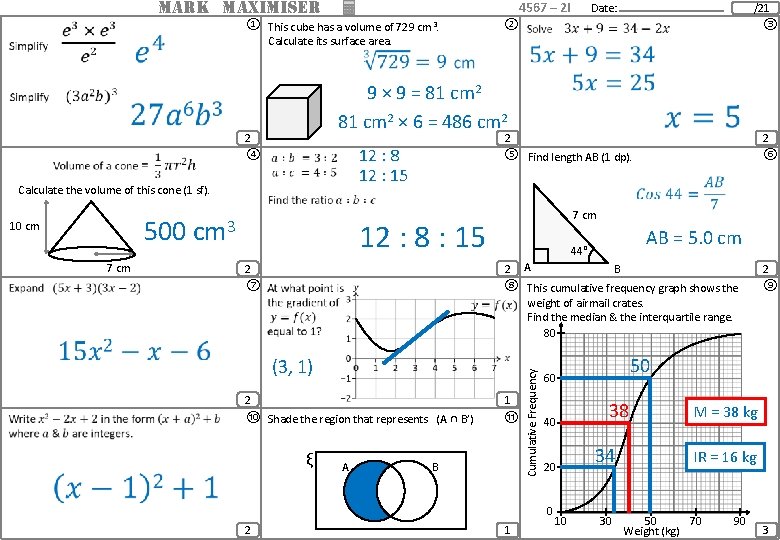 MARK MAXIMISER 4567 – 2 I ① This cube has a volume of 729