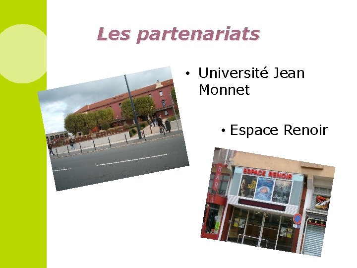 Les partenariats • Université Jean Monnet • Espace Renoir 